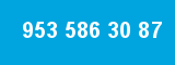 953 586 30 87 953 586 30 87